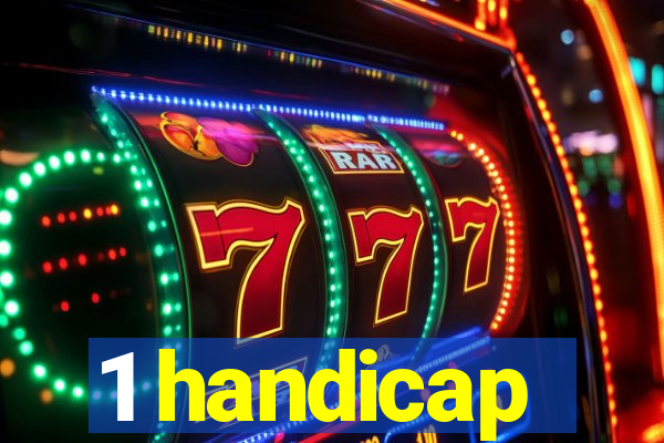 1 handicap